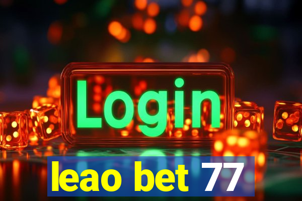 leao bet 77